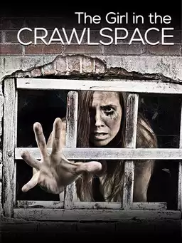 The Girl in the Crawlspace