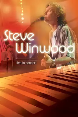 Soundstage Presents: Steve Winwood Live In Concert