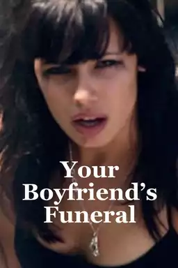 Your Boyfriend's Funeral