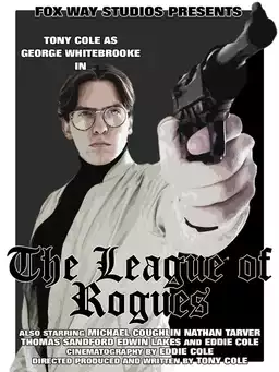 George Whitebrooke: The League of Rogues