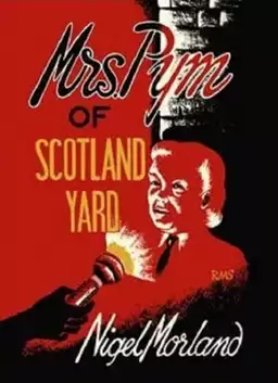 Mrs Pym of Scotland Yard