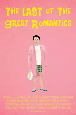 The Last of the Great Romantics