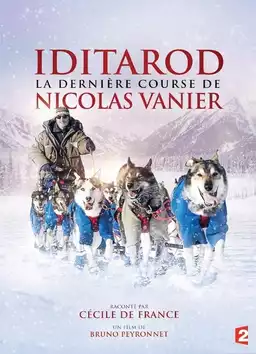 Iditarod, la dernière course de Nicolas Vanier