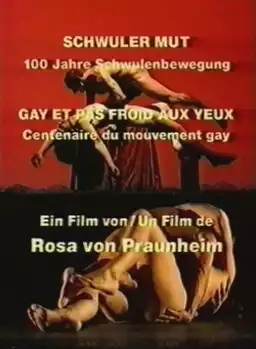 Gay Courage: 100 Years of the Gay Movement