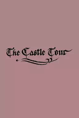 The Castle Tour