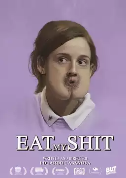 Eat My Shit