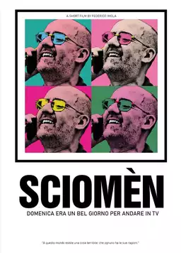 SCIOMÈN - Domenica era un bel giorno per andare in TV