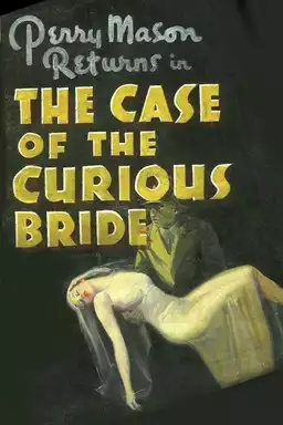 The Case of the Curious Bride