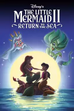 The Little Mermaid II: Return to the Sea