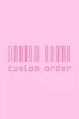 Custom Order