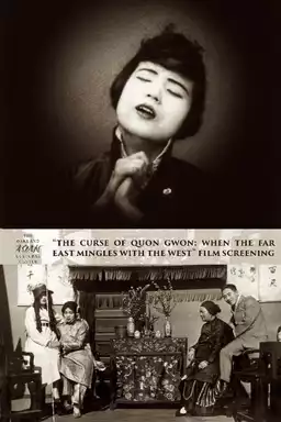 The Curse of Quon Gwon: When the Far East Mingles with the West