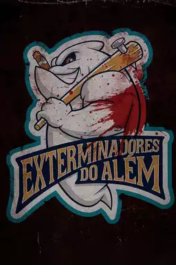 Exterminadores do Além