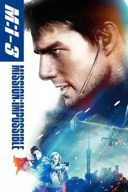 Mission: Impossible III