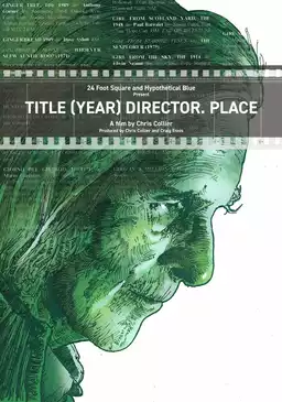 Title (Year) Director. Place