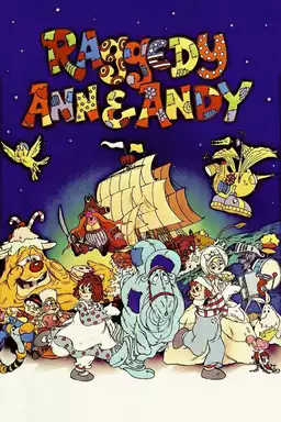 Raggedy Ann & Andy: A Musical Adventure