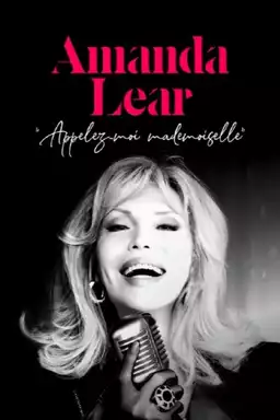 Amanda Lear: Call Me Mademoiselle