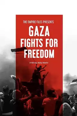 Gaza Fights for Freedom