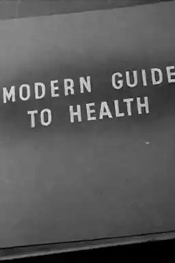 A Modern Guide to Health