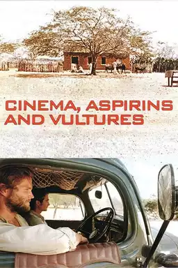 Cinema, Aspirins and Vultures