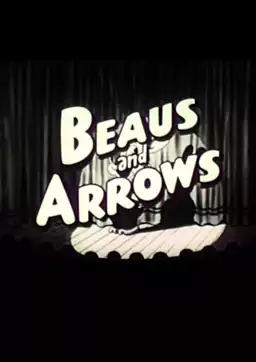 Beau and Arrows