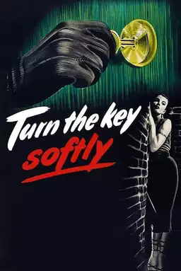 Turn the Key Softly