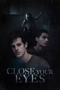 Close Your Eyes