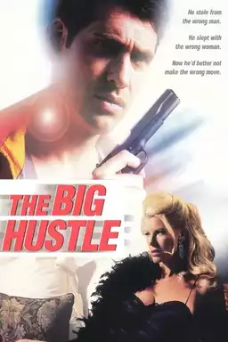 The Big Hustle