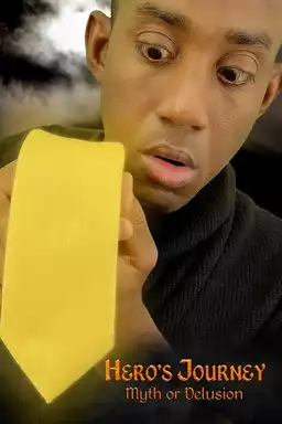 Hero's Journey: Myth or Delusion