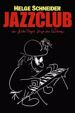 Jazzclub - Der frühe Vogel fängt den Wurm
