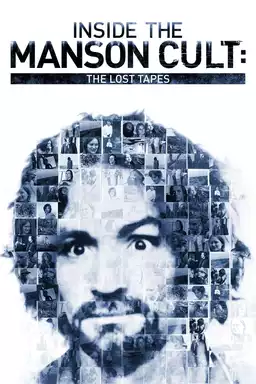 Inside the Manson Cult: The Lost Tapes