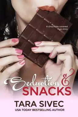 Seduction & Snacks