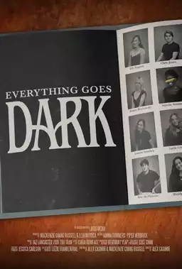 Everything Goes Dark
