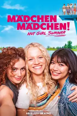 Mädchen Mädchen! Hot Girl Summer