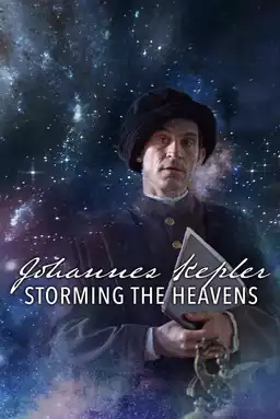 Johannes Kepler - Storming the Heavens