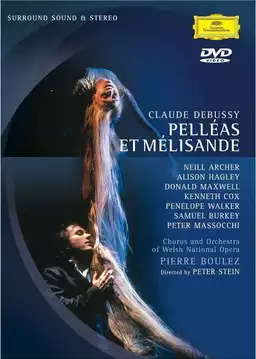 Claude Debussy: Pelléas et Mélisande