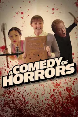 A Comedy of Horrors Volume 1