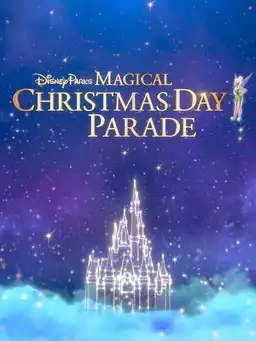 Disney Parks Magical Christmas Day Parade