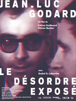 Jean-Luc Godard, Disorder Exposed