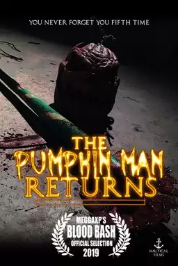 The Pumpkin Man Returns