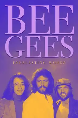 Bee Gees: Everlasting Words