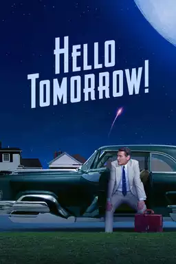 movie Hello Tomorrow!