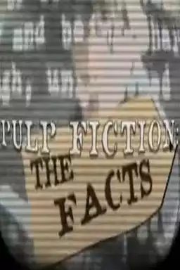 Pulp Fiction: The Facts