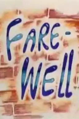 Fare-Well!