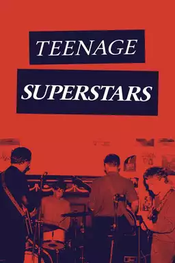 Teenage Superstars