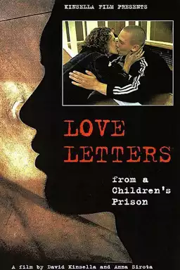 Loveletters from a Children's Prison