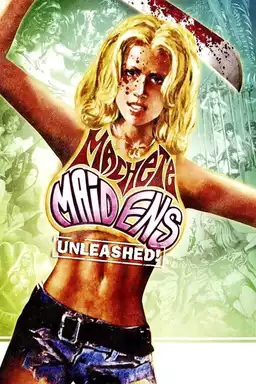 Machete Maidens Unleashed!