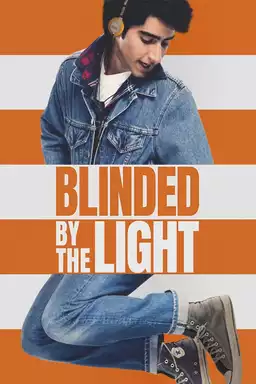 Blinded by the Light