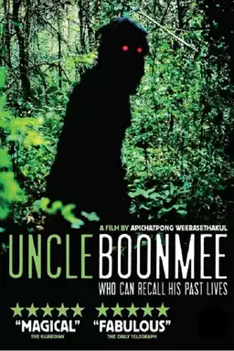 Uncle Boonmee Who Can Recall His Past Lives