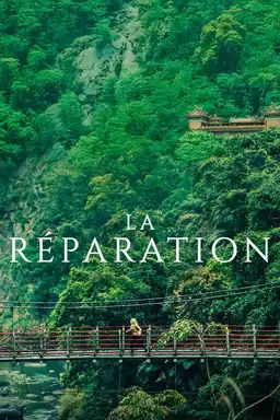 La Réparation