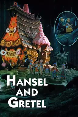 Hansel and Gretel